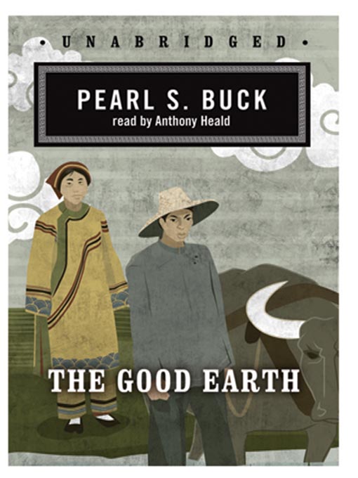 Title details for The Good Earth by Pearl S. Buck - Wait list